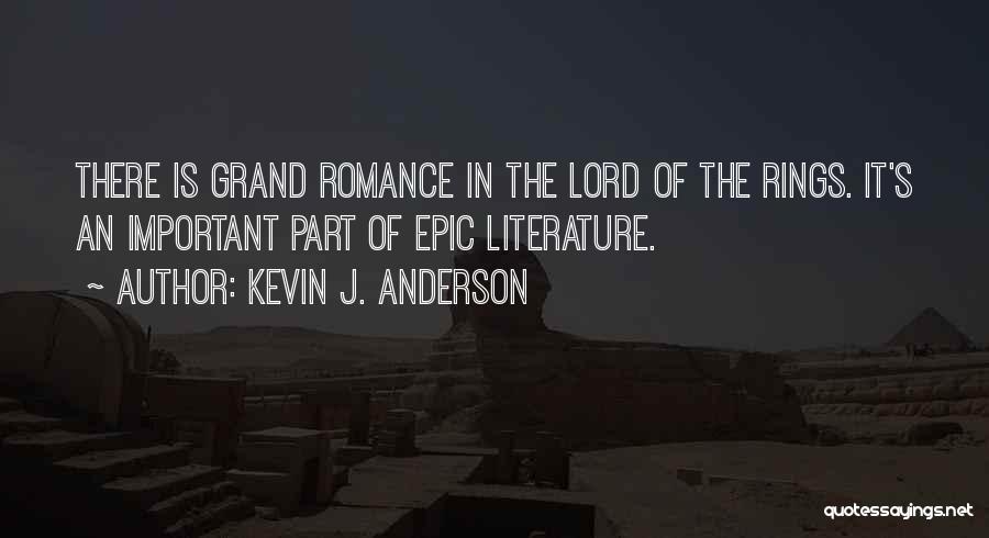 Epic Quotes By Kevin J. Anderson