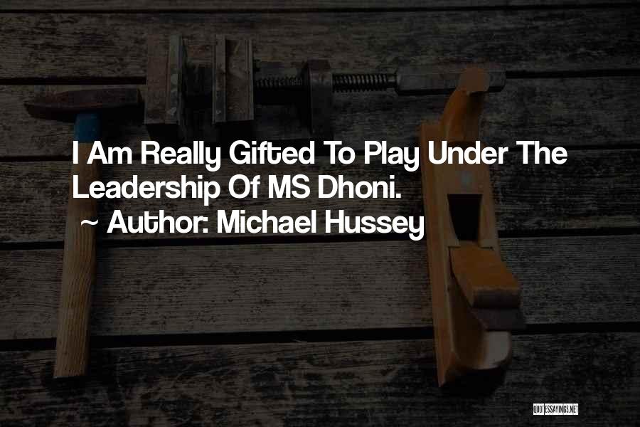 Epic Quotes By Michael Hussey
