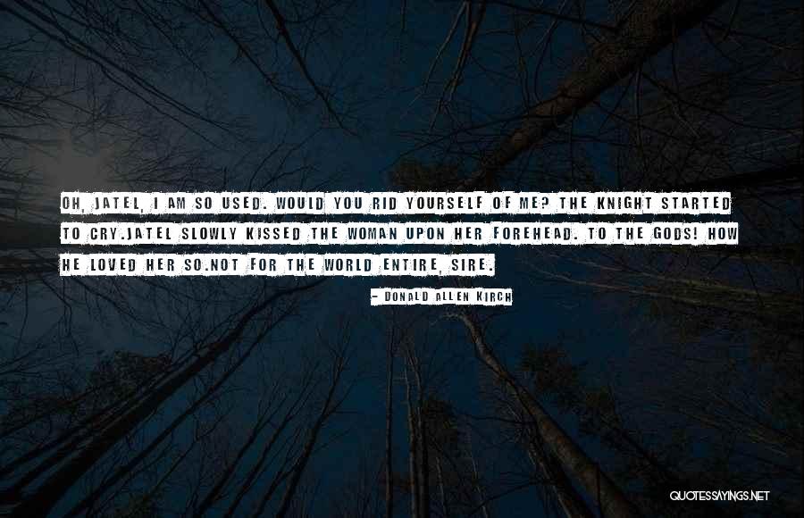 Epic Romance Quotes By Donald Allen Kirch Epic Romance Quotes By Donald Allen Kirch