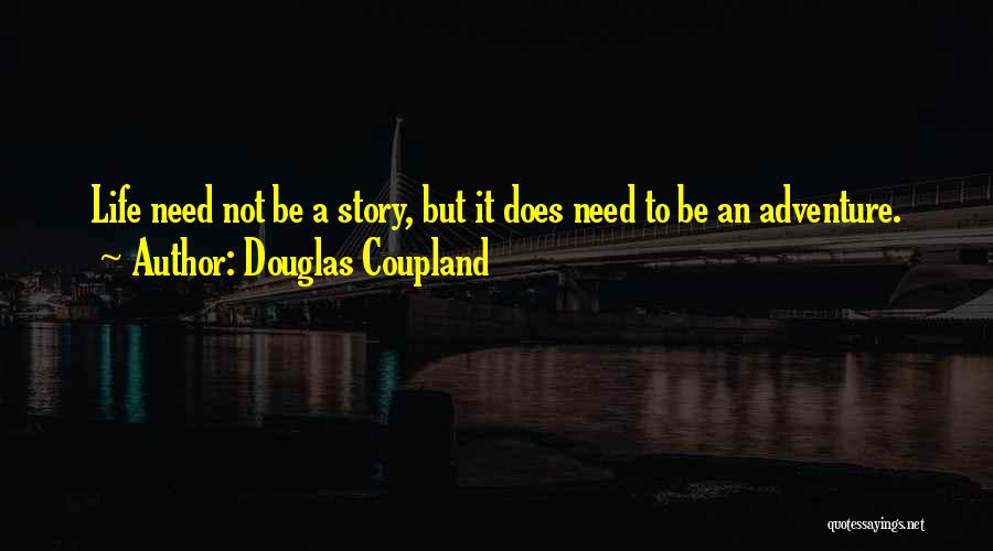 Epically Quotes By Douglas Coupland