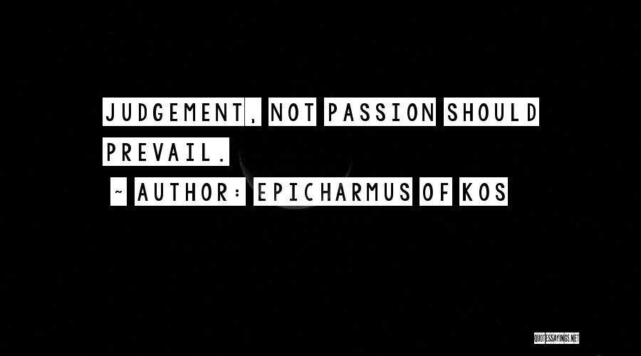 Epicharmus Of Kos Quotes 1818924
