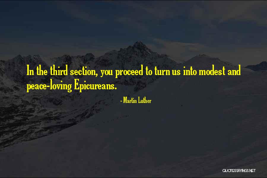 Epicureans Quotes By Martin Luther Epicureans Quotes By Martin Luther