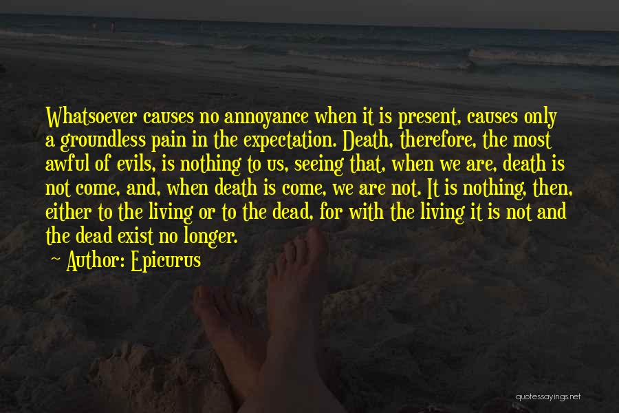 Epicurus Quotes 564777