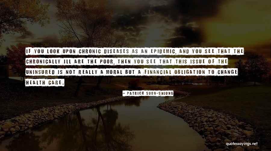 Epidemic Diseases Quotes By Patrick Soon-Shiong Epidemic Diseases Quotes By Patrick Soon-Shiong
