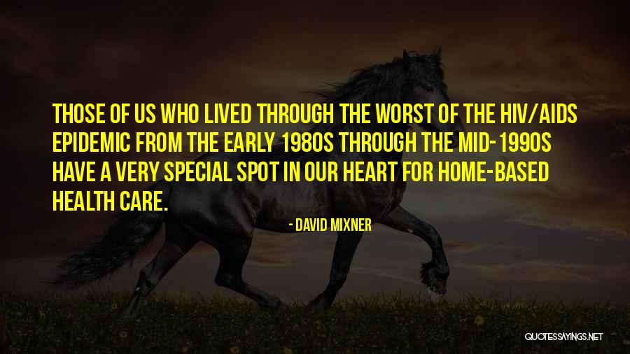 Epidemic Health Quotes By David Mixner Epidemic Health Quotes By David Mixner
