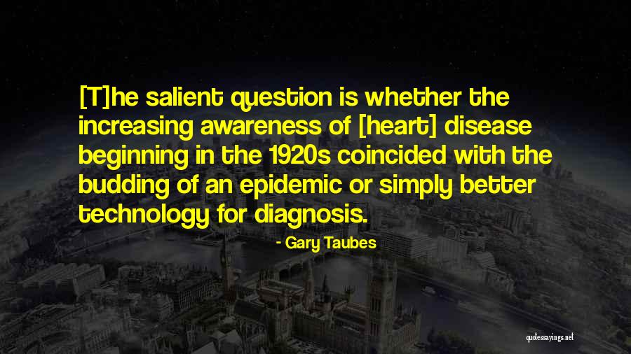 Epidemic Health Quotes By Gary Taubes Epidemic Health Quotes By Gary Taubes