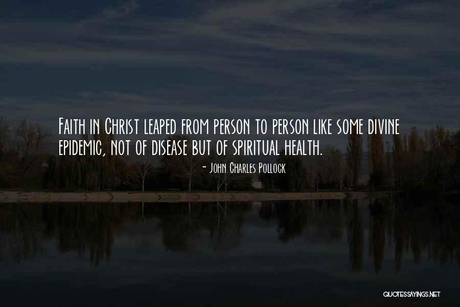 Epidemic Health Quotes By John Charles Pollock Epidemic Health Quotes By John Charles Pollock