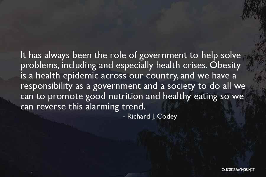 Epidemic Health Quotes By Richard J. Codey Epidemic Health Quotes By Richard J. Codey