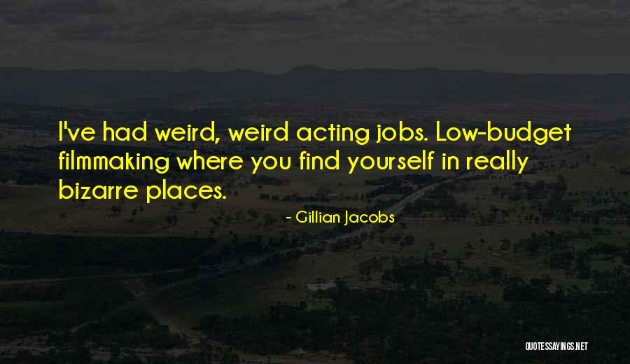 Epidemiologists Quotes By Gillian Jacobs