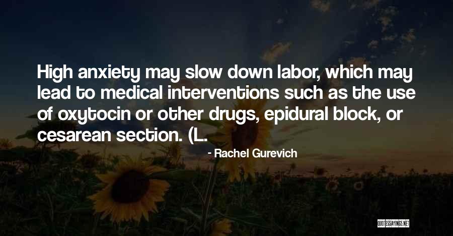 Epidural Quotes By Rachel Gurevich