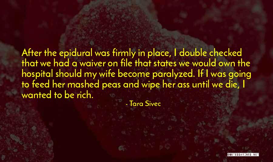 Epidural Quotes By Tara Sivec Epidural Quotes By Tara Sivec
