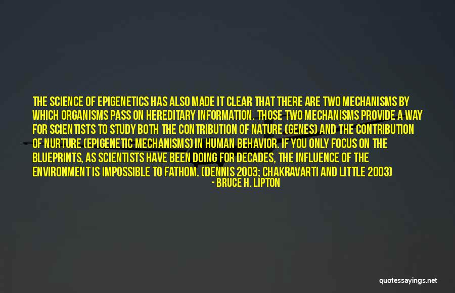 Epigenetic Quotes By Bruce H. Lipton Epigenetic Quotes By Bruce H. Lipton