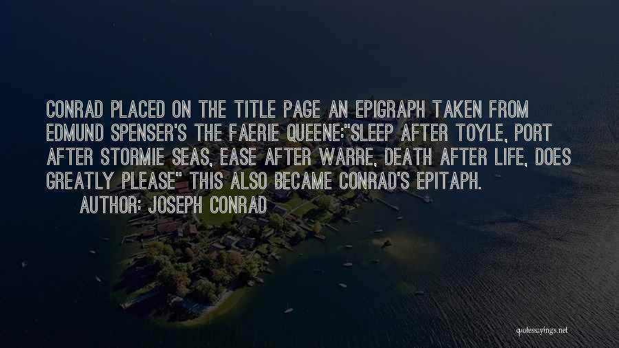 Epigraph Quotes By Joseph Conrad