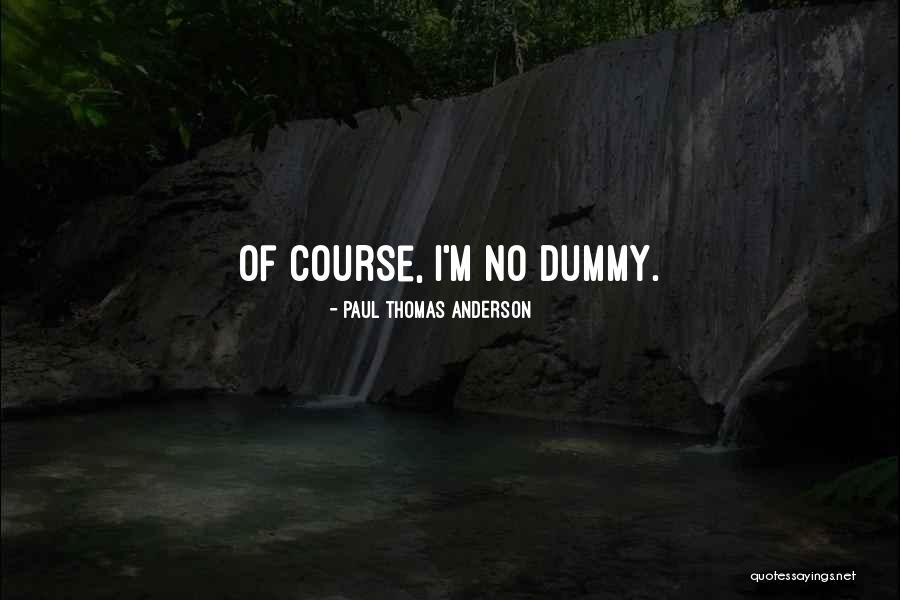 Epikreet Quotes By Paul Thomas Anderson Epikreet Quotes By Paul Thomas Anderson