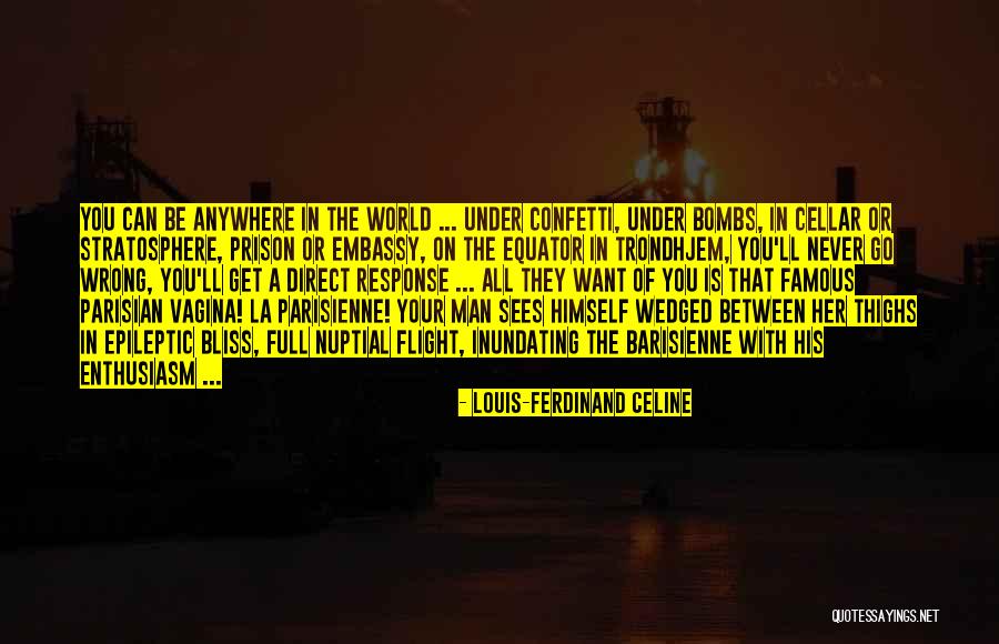 Epileptic Quotes By Louis-Ferdinand Celine Epileptic Quotes By Louis-Ferdinand Celine