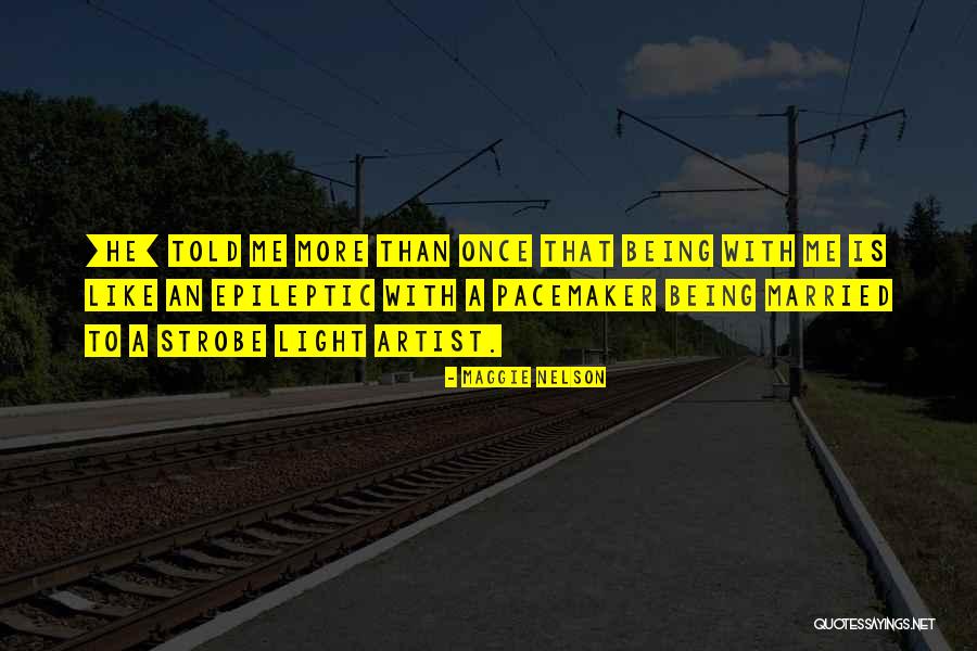 Epileptic Quotes By Maggie Nelson Epileptic Quotes By Maggie Nelson