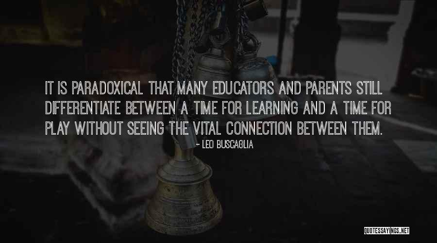 Epiphanius Quotes By Leo Buscaglia Epiphanius Quotes By Leo Buscaglia