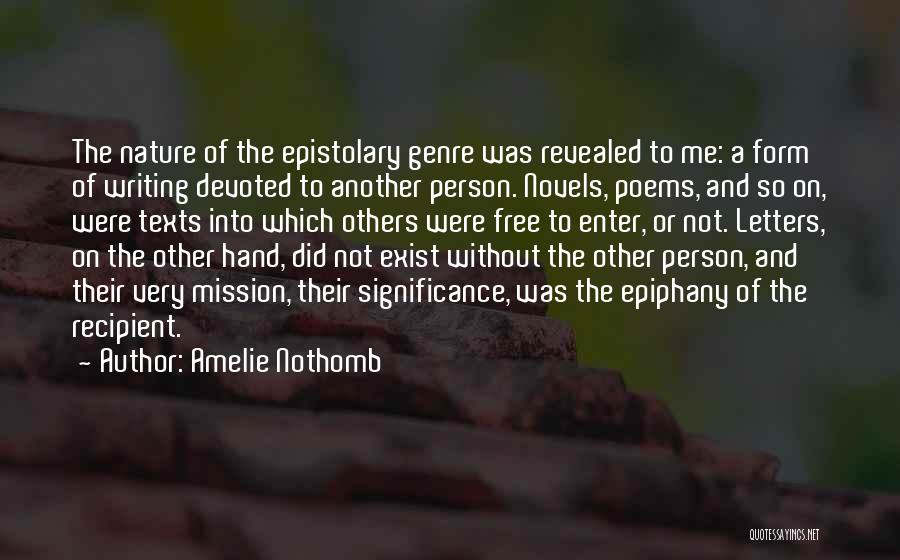 Epiphany Quotes By Amelie Nothomb