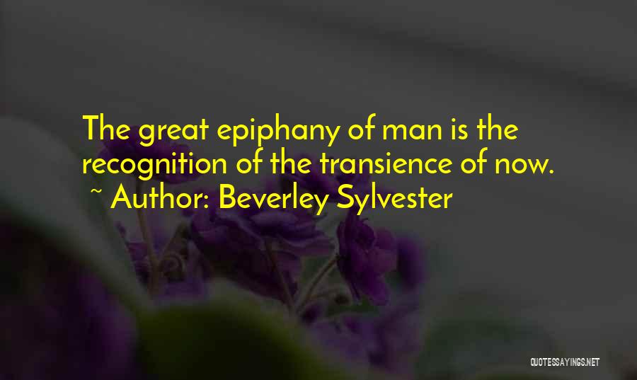 Epiphany Quotes By Beverley Sylvester