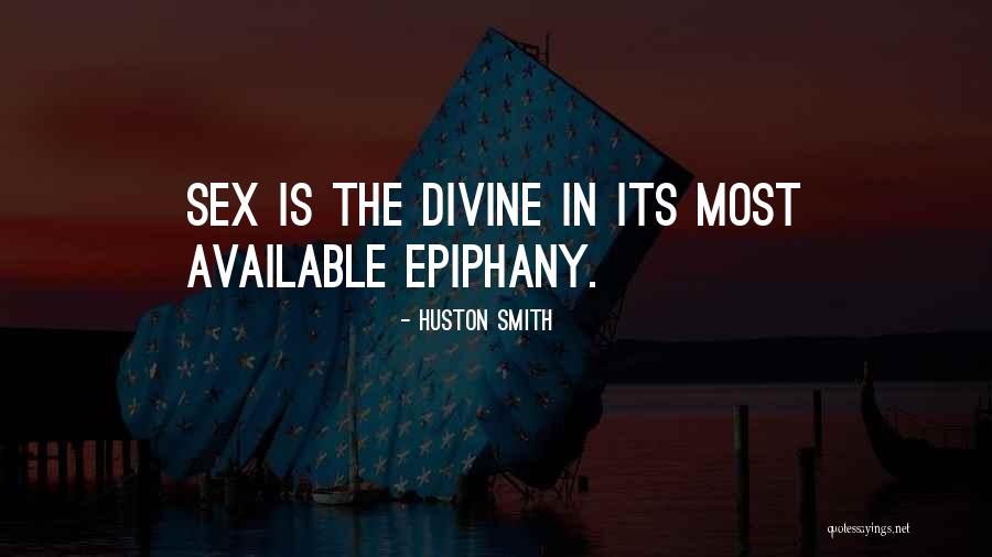Epiphany Quotes By Huston Smith Epiphany Quotes By Huston Smith