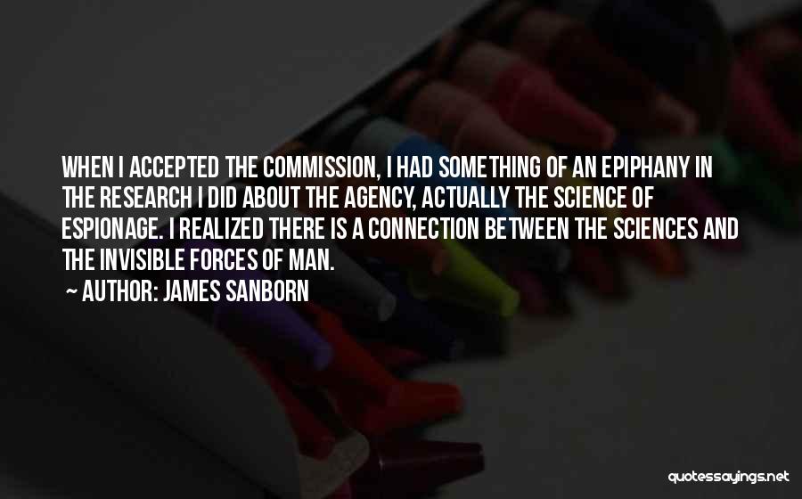 Epiphany Quotes By James Sanborn