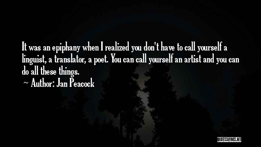 Epiphany Quotes By Jan Peacock