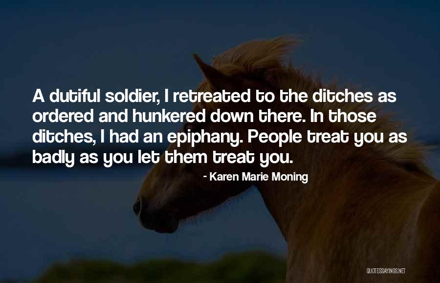 Epiphany Quotes By Karen Marie Moning