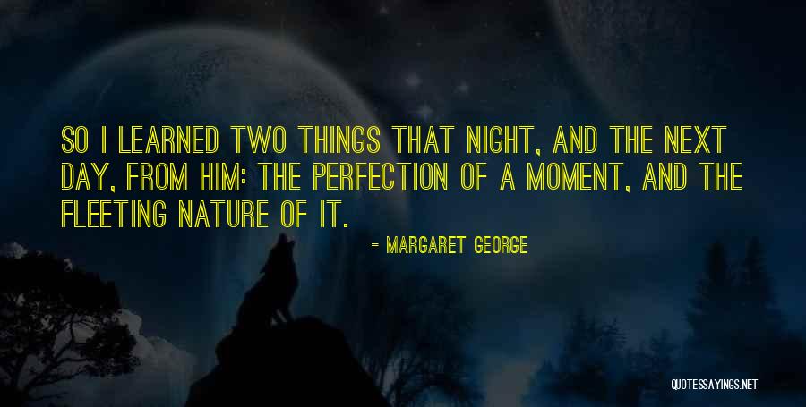 Epiphany Quotes By Margaret George