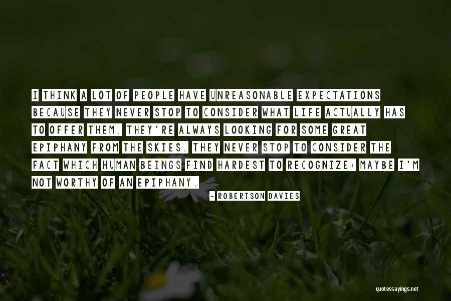 Epiphany Quotes By Robertson Davies Epiphany Quotes By Robertson Davies