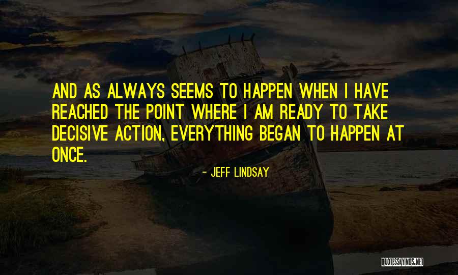 Epiphenomenon Quotes By Jeff Lindsay Epiphenomenon Quotes By Jeff Lindsay
