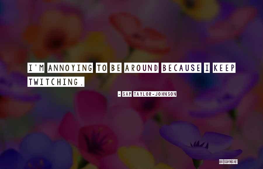 Epiphytes Adaptations Quotes By Sam Taylor-Johnson Epiphytes Adaptations Quotes By Sam Taylor-Johnson