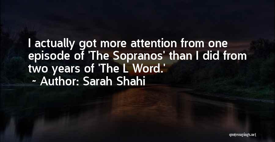 Episode 1 Quotes By Sarah Shahi