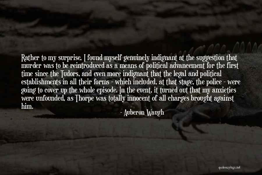 Episode 3 Quotes By Auberon Waugh Episode 3 Quotes By Auberon Waugh