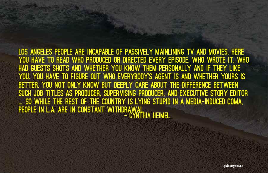 Episode 3 Quotes By Cynthia Heimel Episode 3 Quotes By Cynthia Heimel