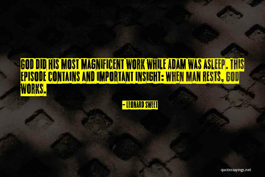 Episode 3 Quotes By Leonard Sweet Episode 3 Quotes By Leonard Sweet