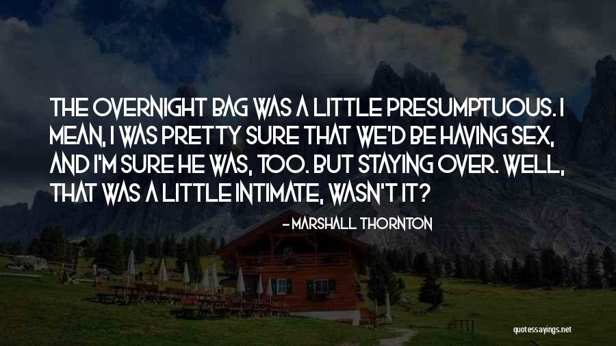 Episode 3 Sweet Taste Of Liberty Quotes By Marshall Thornton Episode 3 Sweet Taste Of Liberty Quotes By Marshall Thornton