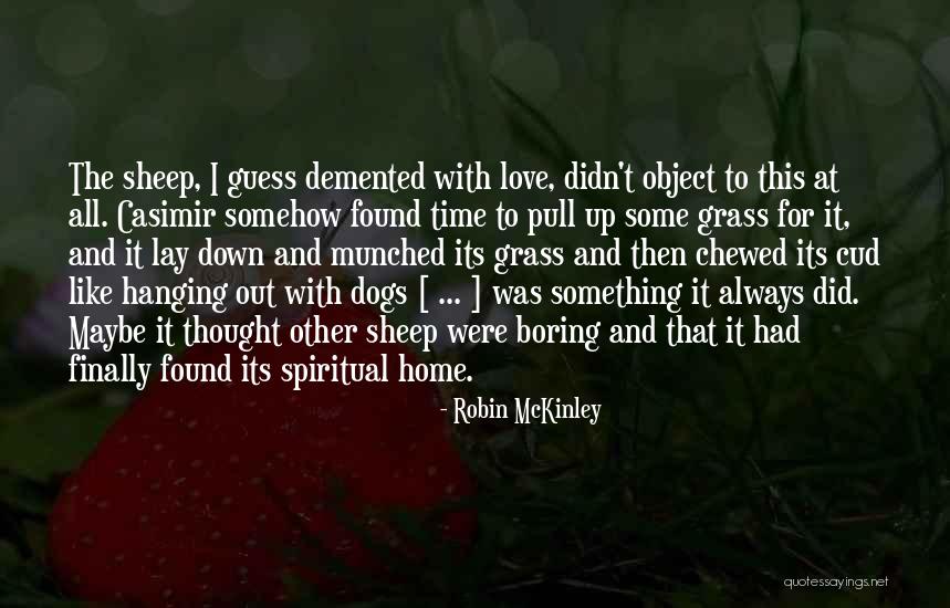 Episode 3 Sweet Taste Of Liberty Quotes By Robin McKinley Episode 3 Sweet Taste Of Liberty Quotes By Robin McKinley