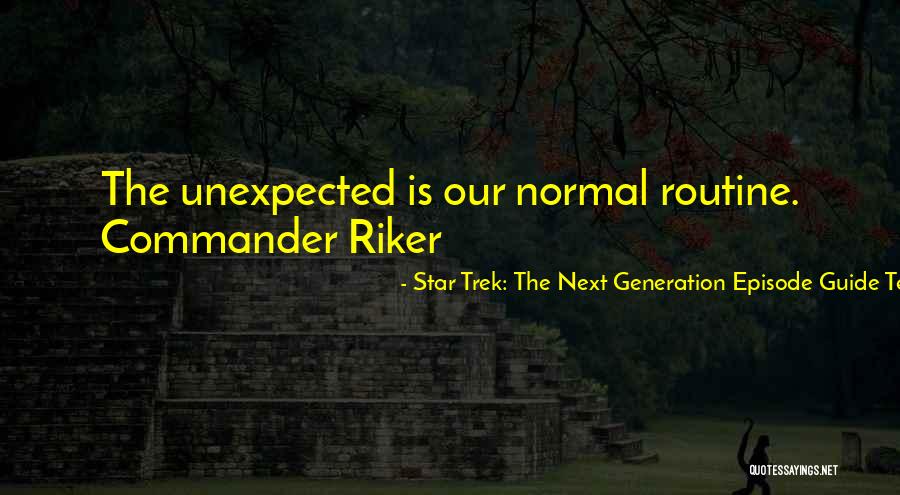 Episode Guide Quotes By Star Trek: The Next Generation Episode Guide Team Episode Guide Quotes By Star Trek: The Next Generation Episode Guide Team