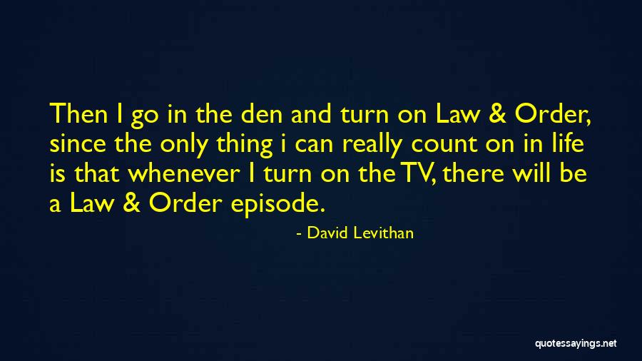 Episode I Quotes By David Levithan Episode I Quotes By David Levithan