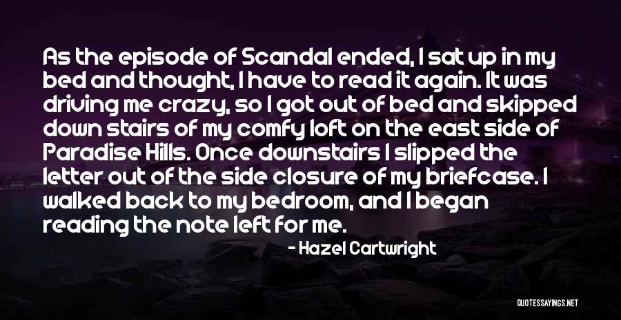 Episode I Quotes By Hazel Cartwright Episode I Quotes By Hazel Cartwright