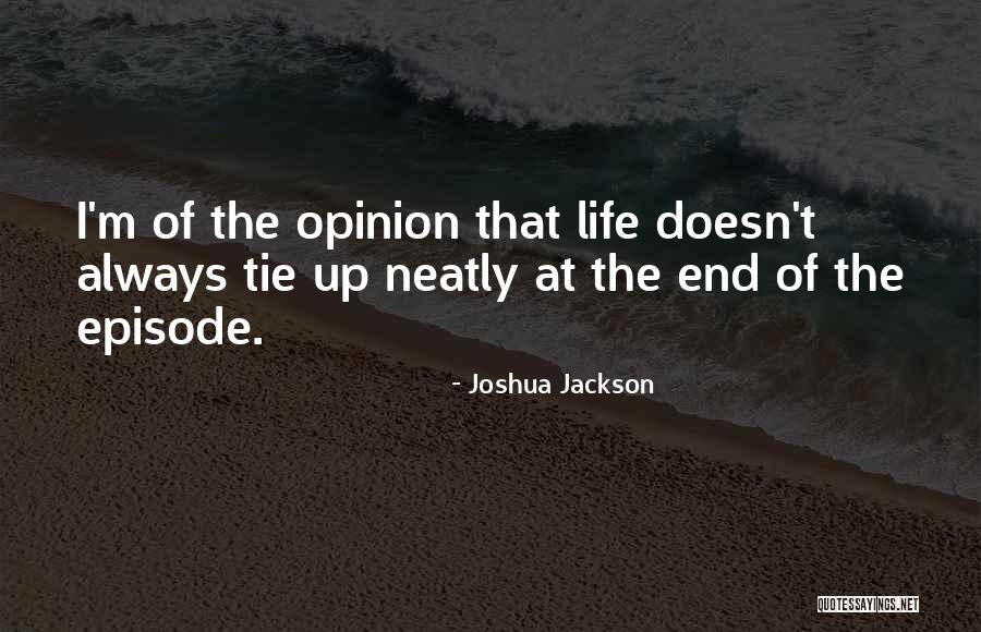 Episode I Quotes By Joshua Jackson Episode I Quotes By Joshua Jackson