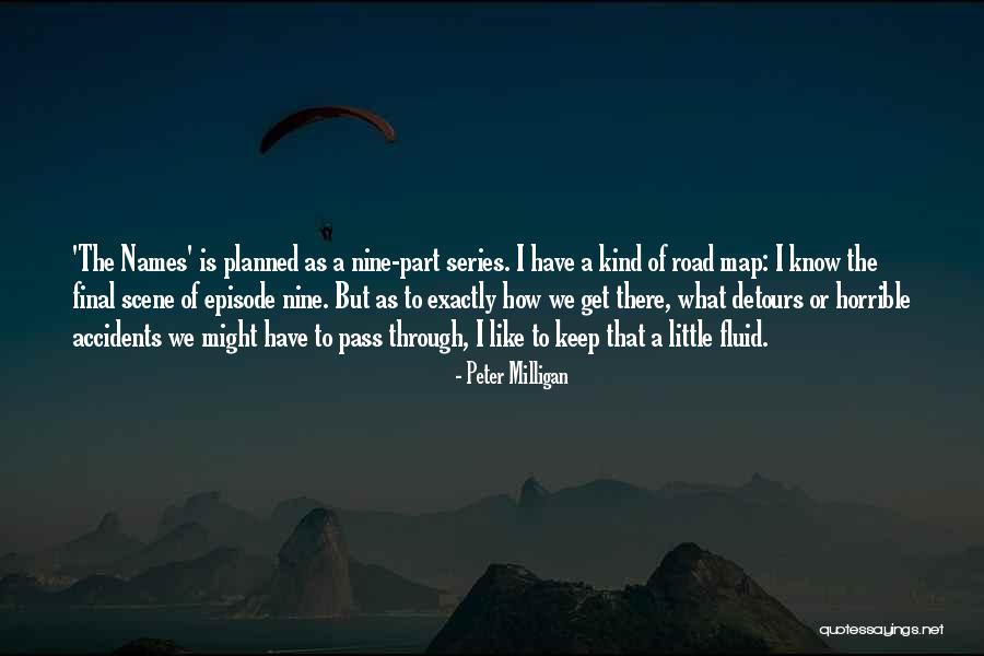 Episode I Quotes By Peter Milligan Episode I Quotes By Peter Milligan