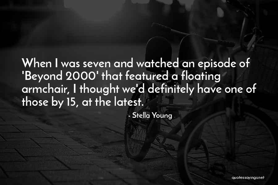 Episode I Quotes By Stella Young Episode I Quotes By Stella Young