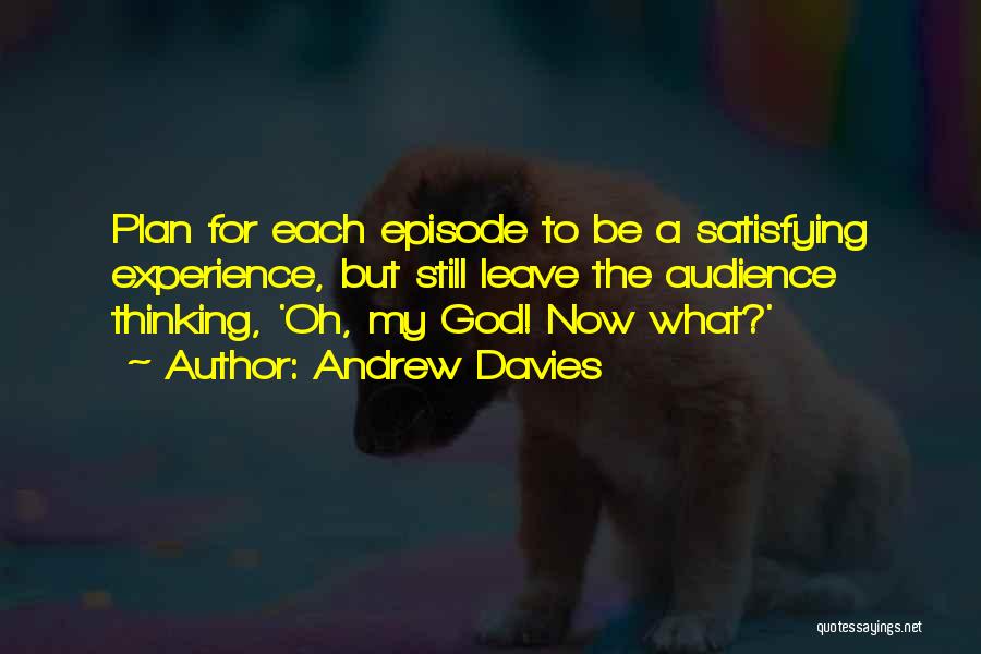 Episode Quotes By Andrew Davies