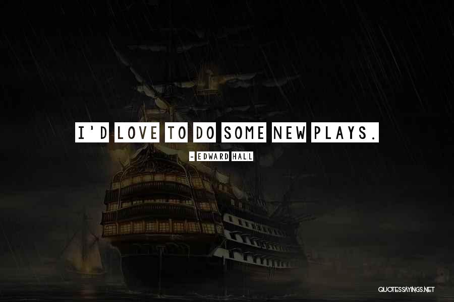 Episodios Dos Quotes By Edward Hall Episodios Dos Quotes By Edward Hall