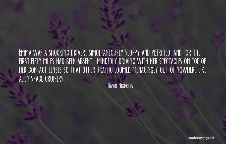 Episodios Nazare Quotes By David Nicholls Episodios Nazare Quotes By David Nicholls