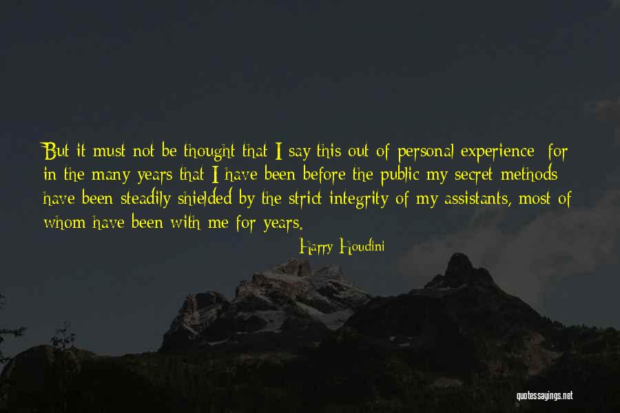 Episteme Journal Quotes By Harry Houdini Episteme Journal Quotes By Harry Houdini