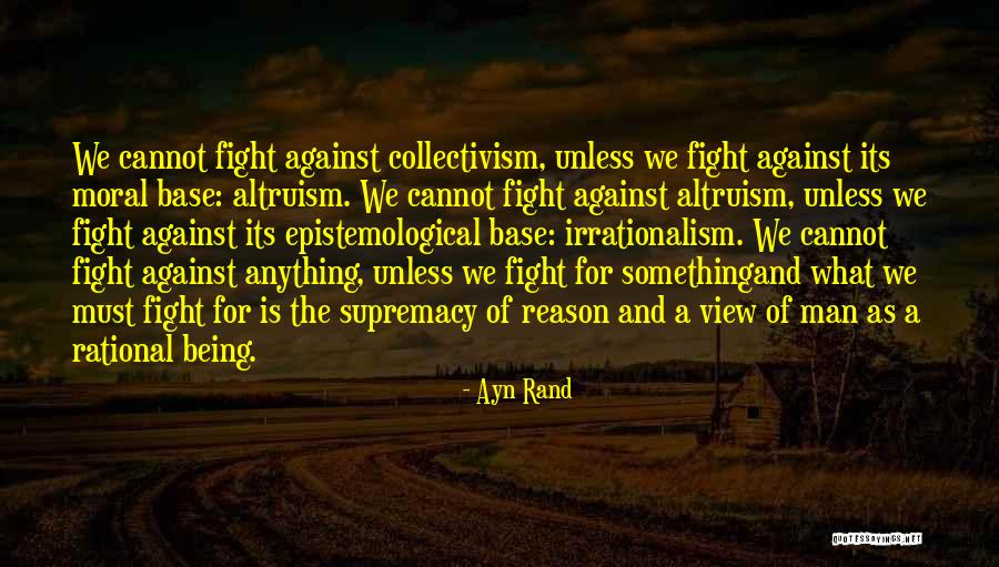 Epistemological Quotes By Ayn Rand Epistemological Quotes By Ayn Rand