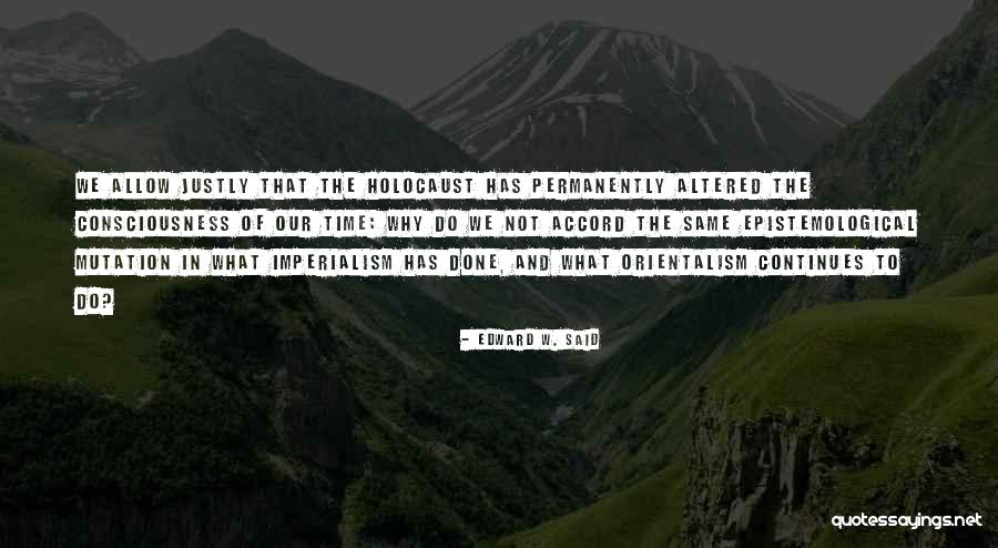 Epistemological Quotes By Edward W. Said Epistemological Quotes By Edward W. Said
