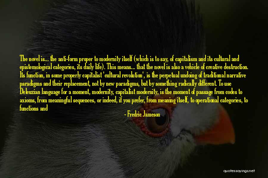 Epistemological Quotes By Fredric Jameson Epistemological Quotes By Fredric Jameson